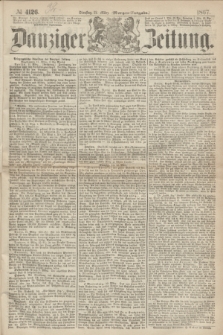 Danziger Zeitung. 1867, № 4126 (12 März) - (Morgen=Ausgabe.)