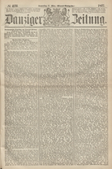 Danziger Zeitung. 1867, № 4131 (14 März) - (Abend=Ausgabe.) + dod.