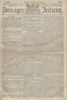 Danziger Zeitung. 1867, № 4141 (20 März) - (Abend=Ausgabe.)