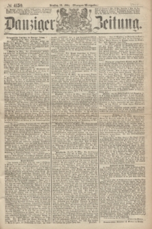 Danziger Zeitung. 1867, № 4150 (26 März) - (Morgen=Ausgabe.)
