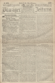 Danziger Zeitung. 1867, № 4151 (26 März) - (Abend=Ausgabe.) + dod.
