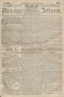 Danziger Zeitung. 1867, № 4154 (28 März) - (Morgen=Ausgabe.)
