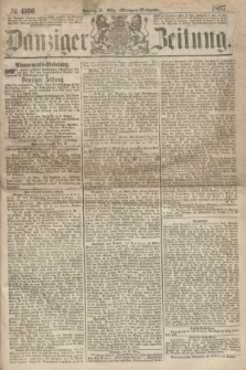 Danziger Zeitung. 1867, № 4160 (31 März) - (Morgen=Ausgabe.)
