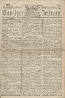 Danziger Zeitung. 1867, № 4179 (11 April) - (Abend=Ausgabe.) + dod.