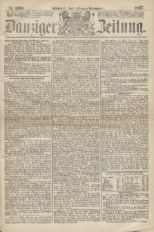 Danziger Zeitung. 1867, № 4188 (17 April) - (Morgen=Ausgabe.)