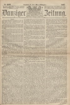 Danziger Zeitung. 1867, № 4193 (20 April) - (Abend=Ausgabe.) + dod.