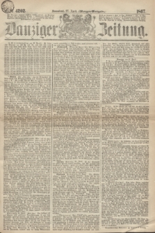Danziger Zeitung. 1867, № 4202 (27 April) - (Morgen=Ausgabe.)