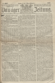 Danziger Zeitung. 1867, № 4207 (30 April) - (Abend=Ausgabe.)