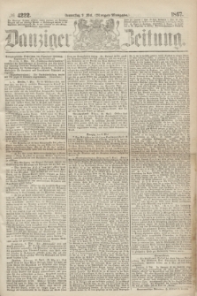 Danziger Zeitung. 1867, № 4222 (9 Mai) - (Morgen=Ausgabe.)