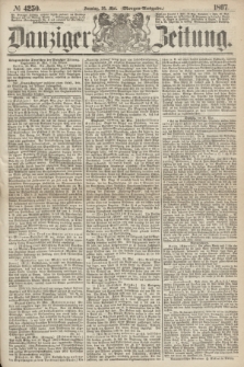 Danziger Zeitung. 1867, № 4250 (26 Mai) - (Morgen=Ausgabe.)