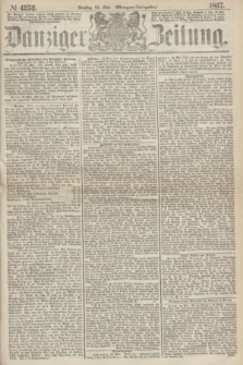 Danziger Zeitung. 1867, № 4252 (28 Mai) - (Morgen=Ausgabe.)