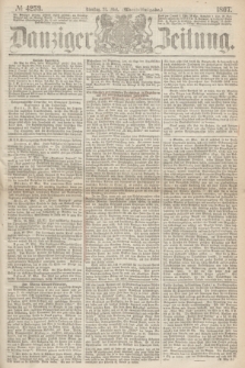 Danziger Zeitung. 1867, № 4253 (28 Mai) - (Abend=Ausgabe.)