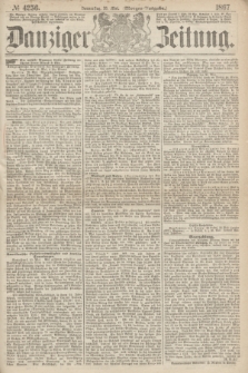 Danziger Zeitung. 1867, № 4256 (30 Mai) - (Morgen=Ausgabe.)