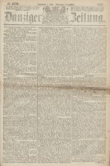 Danziger Zeitung. 1867, № 4259 (1 Juni) - (Morgen=Ausgabe.)