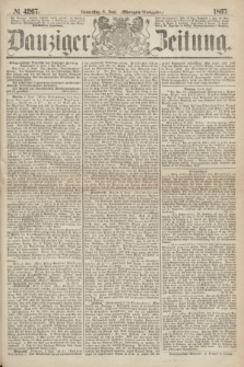 Danziger Zeitung. 1867, № 4267 (6 Juni) - (Morgen=Ausgabe.)