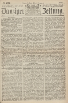 Danziger Zeitung. 1867, № 4274 (11 Juni) - (Abend=Ausgabe.) + dod.