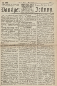 Danziger Zeitung. 1867, № 4276 (12 Juni) - (Abend=Ausgabe.)