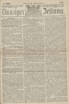Danziger Zeitung. 1867, № 4280 (14 Juni) - (Abend=Ausgabe.)