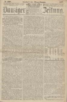 Danziger Zeitung. 1867, № 4301 (27 Juni) - (Morgen=Ausgabe.)