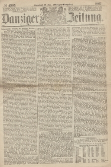 Danziger Zeitung. 1867, № 4305 (29 Juni) - (Morgen=Ausgabe.)