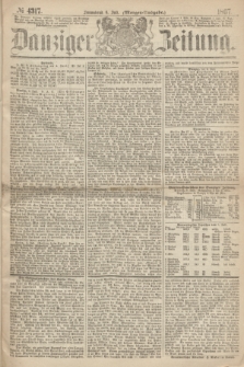 Danziger Zeitung. 1867, № 4317 (6 Juli) - (Morgen=Ausgabe.)