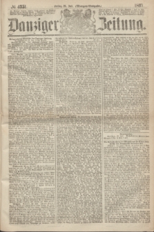 Danziger Zeitung. 1867, № 4351 (26 Juli) - (Morgen=Ausgabe.)
