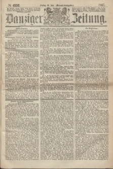 Danziger Zeitung. 1867, № 4352 (26 Juli) - (Abend=Ausgabe.)