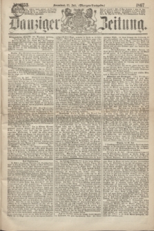 Danziger Zeitung. 1867, № 4353 (27 Juli) - (Morgen=Ausgabe.)