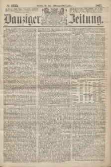 Danziger Zeitung. 1867, № 4355 (28 Juli) - (Morgen=Ausgabe.)