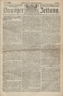 Danziger Zeitung. 1867, № 4359 (31 Juli) - (Morgen=Ausgabe.)