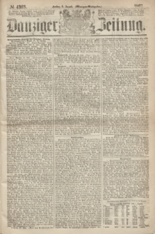 Danziger Zeitung. 1867, № 4363 (2 August) - (Morgen=Ausgabe.)