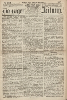 Danziger Zeitung. 1867, № 4369 (6 August) - (Morgen=Ausgabe.)
