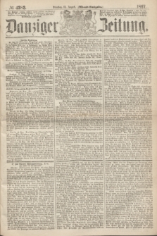 Danziger Zeitung. 1867, № 4382 (13 August) - (Abend=Ausgabe.)