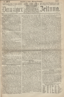 Danziger Zeitung. 1867, № 4385 (15 August) - (Morgen=Ausgabe.)