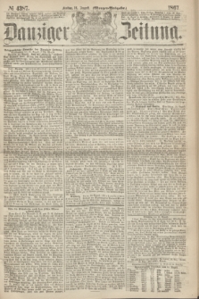 Danziger Zeitung. 1867, № 4387 (16 August) - (Morgen=Ausgabe.)