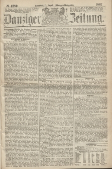 Danziger Zeitung. 1867, № 4389 (17 August) - (Morgen=Ausgabe.)