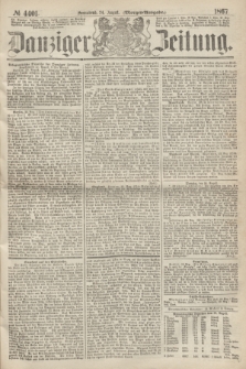 Danziger Zeitung. 1867, № 4401 (24 August) - (Morgen=Ausgabe.)