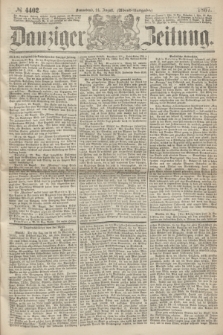 Danziger Zeitung. 1867, № 4402 (24 August) - (Abend=Ausgabe.) + dod.