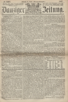 Danziger Zeitung. 1867, № 4407 (28 August) - (Morgen=Ausgabe.)