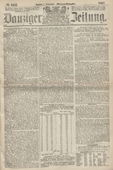 Danziger Zeitung. 1867, № 4415 (1 September) - (Morgen=Ausgabe.)