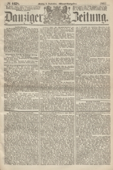 Danziger Zeitung. 1867, № 4428 (9 September) - (Abend=Ausgabe.)