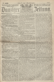 Danziger Zeitung. 1867, № 4400 (23 August) - (Abend=Ausgabe.)