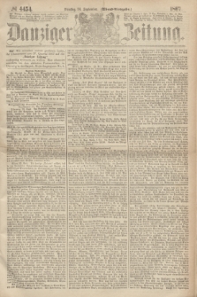 Danziger Zeitung. 1867, № 4454 (24 September) - (Abend=Ausgabe.)