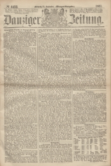 Danziger Zeitung. 1867, № 4455 (25 September) - (Morgen=Ausgabe.)