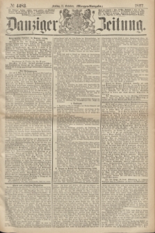 Danziger Zeitung. 1867, № 4483 (11 October) - (Morgen=Ausgabe.)