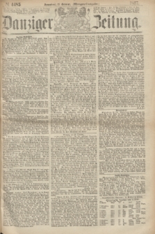 Danziger Zeitung. 1867, № 4485 (12 October) - (Morgen=Ausgabe.)