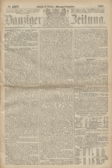Danziger Zeitung. 1867, № 4487 (13 October) - (Morgen=Ausgabe.)