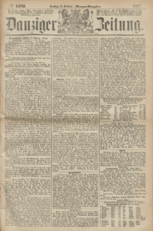 Danziger Zeitung. 1867, № 4489 (15 October) - (Morgen=Ausgabe.)