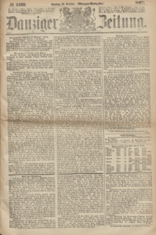 Danziger Zeitung. 1867, № 4499 (20 October) - (Morgen=Ausgabe.)