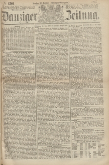 Danziger Zeitung. 1867, № 4501 (22 October) - (Morgen=Ausgabe.)